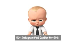 Instagram Post Caption For Boys